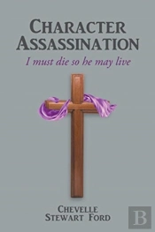 Character Assassination