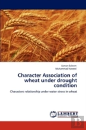 Character Association Of Wheat Under Drought Condition