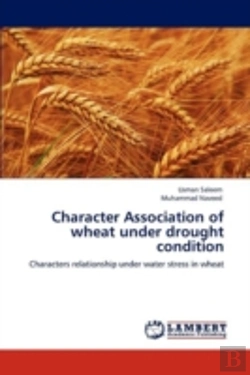 Bertrand.pt - Character Association Of Wheat Under Drought Condition