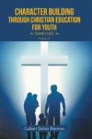 Character Building Through Christian Education For Youth