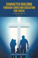 Character Building Through Christian Education For Youth
