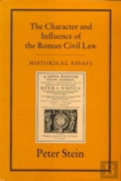 Character & Influence Of The Roman Law