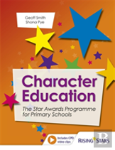 Character Education: The Star Awards Programme For Primary Schools