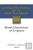Character Ethics And The New Testament