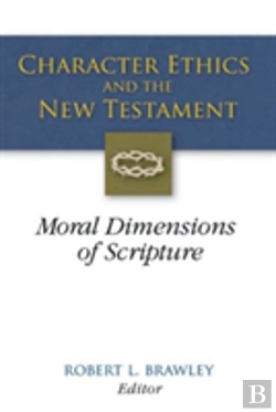 Bertrand.pt - Character Ethics And The New Testament