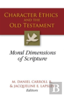 Character Ethics And The Old Testament