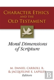 Character Ethics And The Old Testament