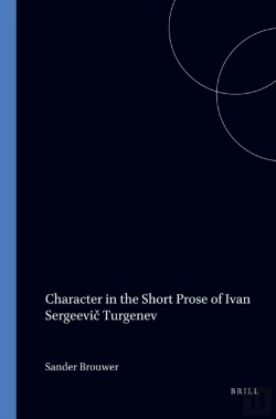 Bertrand.pt - Character In The Short Prose Of Ivan Sergeevic Turgenev