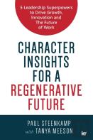 Character Insights For A Regenerative Future