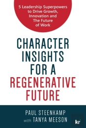 Character Insights For A Regenerative Future