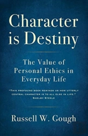 Character Is Destiny