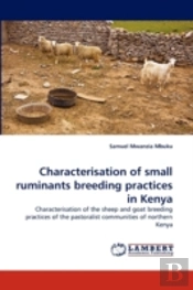 Characterisation Of Small Ruminants Breeding Practices In Kenya