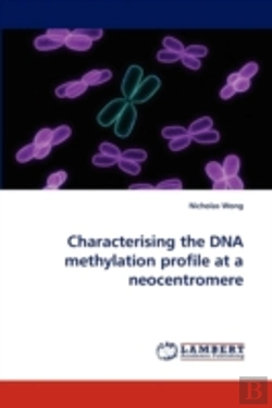 Bertrand.pt - Characterising The Dna Methylation Profile At A Neocentromere