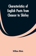 Characteristics Of English Poets From Chaucer To Shirley