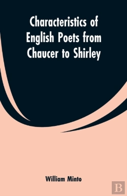 Bertrand.pt - Characteristics Of English Poets From Chaucer To Shirley