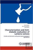 Characterization And Anti-Diabetic Evaluation Of Lantana Camara