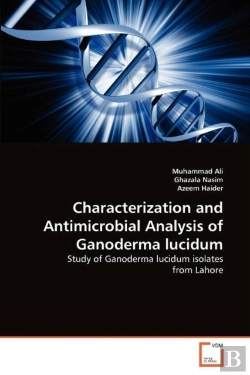 Bertrand.pt - Characterization And Antimicrobial Analysis Of Ganoderma Lucidum