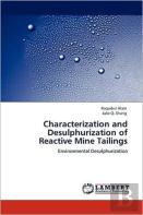Characterization And Desulphurization Of Reactive Mine Tailings