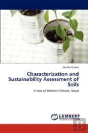 Characterization And Sustainability Assessment Of Soils