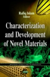 Characterization & Development Of Novel Materials