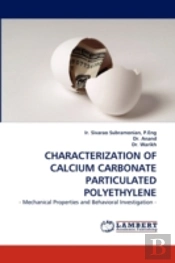 Characterization Of Calcium Carbonate Particulated Polyethylene
