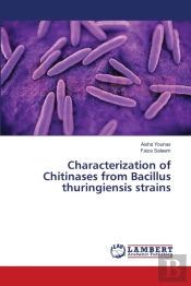 Characterization Of Chitinases From Bacillus Thuringiensis Strains
