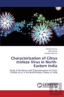 Characterization Of Citrus Tristeza Virus In North-Eastern India