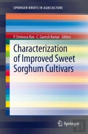 Characterization Of Improved Sweet Sorghum Cultivars