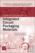 Characterization Of Integrated Circuit Packaging Materials