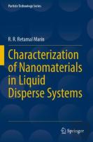 Characterization Of Nanomaterials In Liquid Disperse Systems