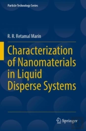 Characterization Of Nanomaterials In Liquid Disperse Systems