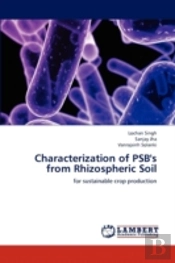 Characterization Of Psb'S From Rhizospheric Soil