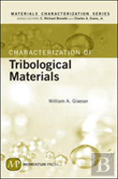 Characterization Of Trobological Materials