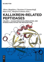 Characterization, Regulation, And Interactions Within The Protease Web