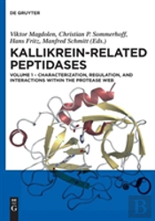 Characterization, Regulation, And Interactions Within The Protease Web