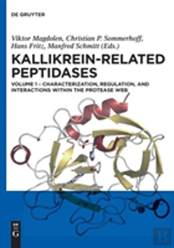 Bertrand.pt - Characterization, Regulation, And Interactions Within The Protease Web