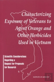 Characterizing Exposure Of Veterans To Agent Orange And Other Herbicides Used In Vietnam