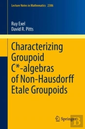 Characterizing Groupoid C*-Algebras Of Non-Hausdorff Etale Groupoids