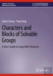 Characters And Blocks Of Solvable Groups