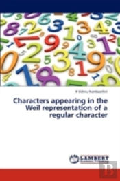Characters Appearing In The Weil Representation Of A Regular Character