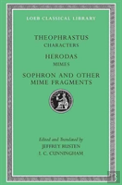 Bertrand.pt - Characters. Herodas: Mimes. Sophron And Other Mime Fragments