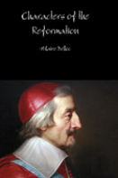 Characters Of The Reformation