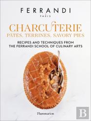 Charcuterie: Pates, Terrines, Savory Pies