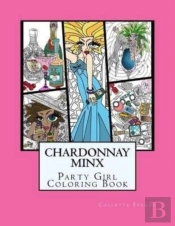 Chardonnay Minx - Party Girl