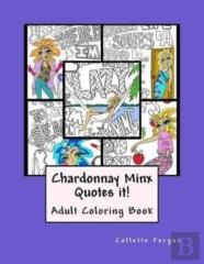 Chardonnay Minx Quotes It!