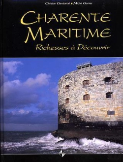 Bertrand.pt - Charente-Maritime ; Richesses À Découvrir