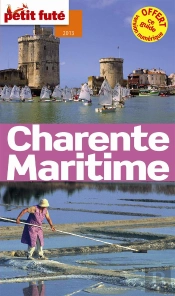 Charentes Maritimes 2013 - Petit Fute