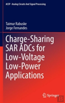 Bertrand.pt - Charge-Sharing Sar Adcs For Low-Voltage Low-Power Applications