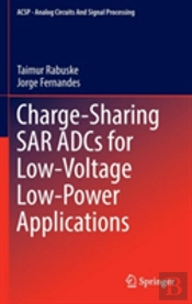 Charge-Sharing Sar Adcs For Low-Voltage Low-Power Applications