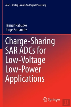 Bertrand.pt - Charge-Sharing Sar Adcs For Low-Voltage Low-Power Applications